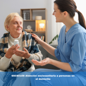 SSCS0108 Atención sociosanitaria a personas en el domicilio